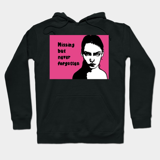 Political pop missing but never forgotten Hoodie by Brandy Devoid special edition collecion